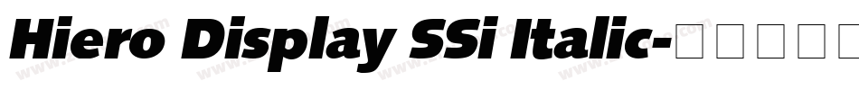 Hiero Display SSi Italic字体转换